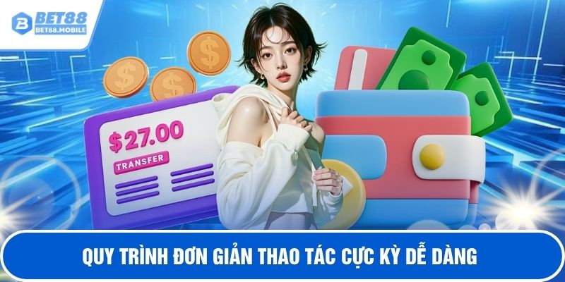 Quy trình đơn giản thao tác cực kỳ dễ dàng 